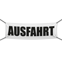 300 x 100 cm | Ausfahrt Werbebanner