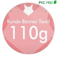 Wunschgröße | 110g Textil Banner rund selbst gestalten, Werbebanner, Textil Premium B1 (PVC frei)
