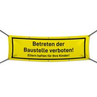 Betreten der Baustelle verboten Werbebanner, Wunschformat (1509)