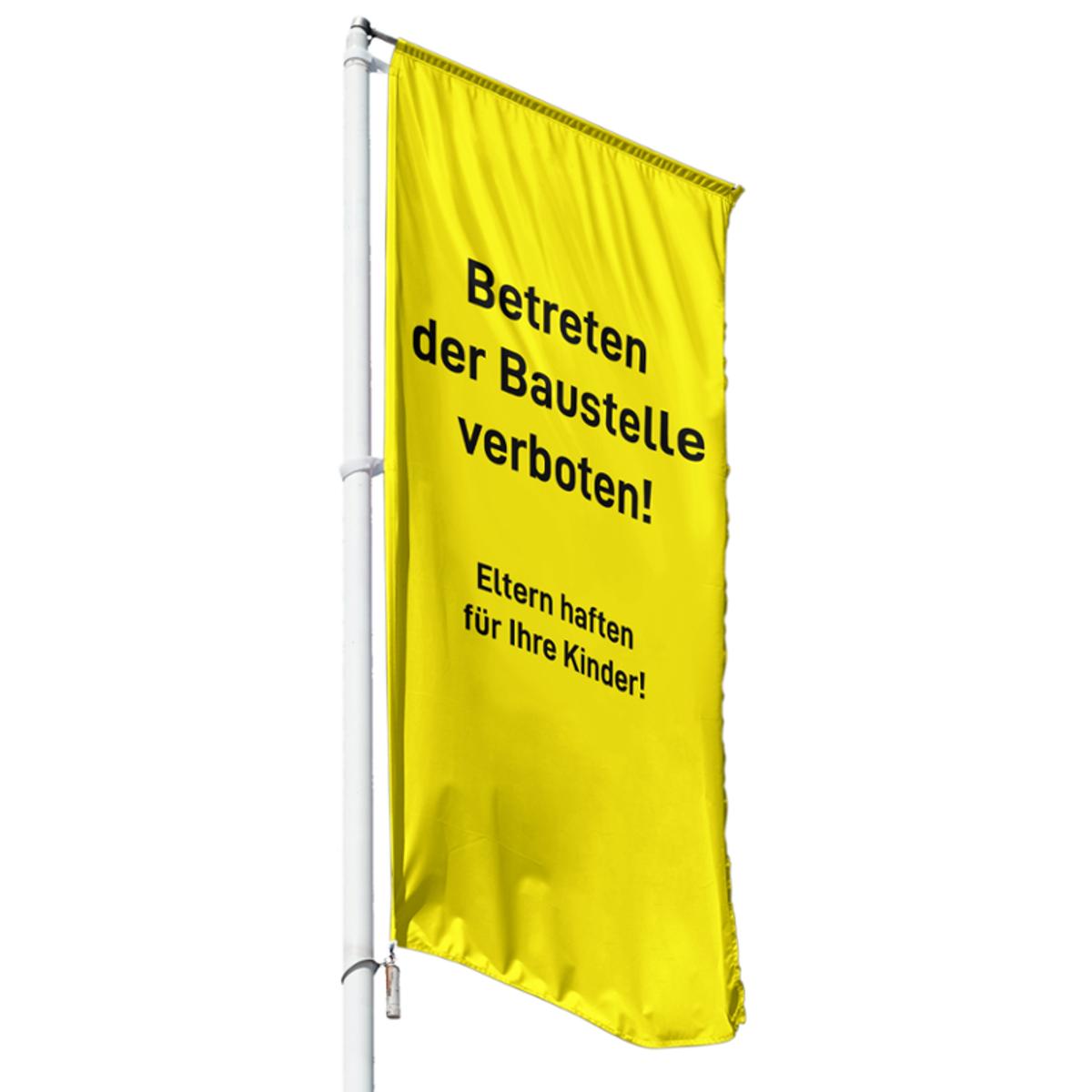 Betreten der Baustelle verboten Hissflagge, Fahne im Wunschformat (1509)